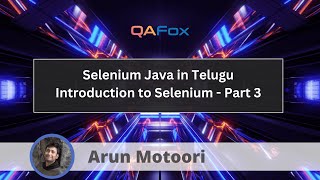 Introduction to Selenium - Part 3 (Selenium Java in Telugu #3)