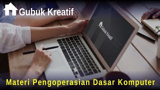 Pengoperasian Dasar Komputer #4