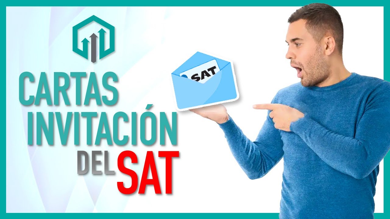 Cartas Invitación SAT | Qué son y qué debo hacer si me llega una - YouTube