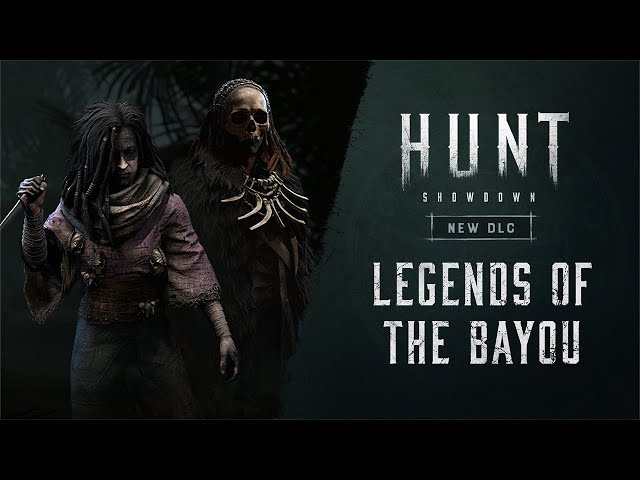 Hunt: Showdown | Legends of The Bayou | DLC