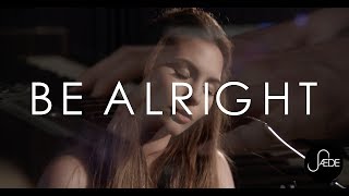 JÆDE - Be Alright