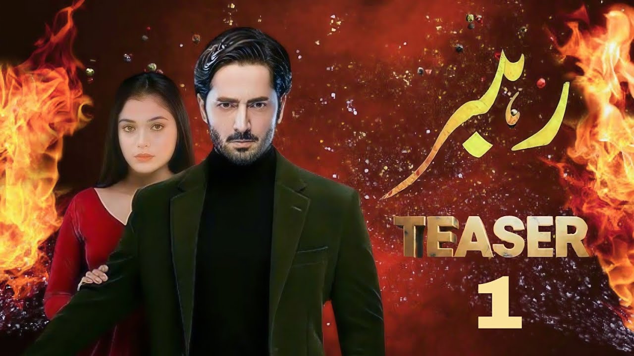 TEASER 01🔥Rahber New Upcoming Drama- Danish Taimoor And Laiba Khan - Drama Review
