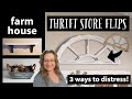 Farmhouse Thrift Store Flips 2020~Trash to Treasure Makeovers~Home Decor Upcycles~3 Ways to Distress