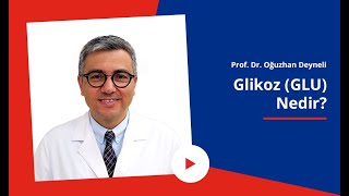 Glikoz (GLU) Nedir? | Glikoz Nelerde Bulunur? | Kandaki Glikoz Miktarı ve Şeker Hastalığı