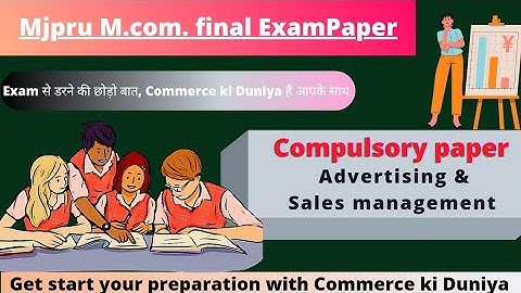 Advertising and Sales management || M.com. final paper 1st exam paper #mjpru  #mjpruexam