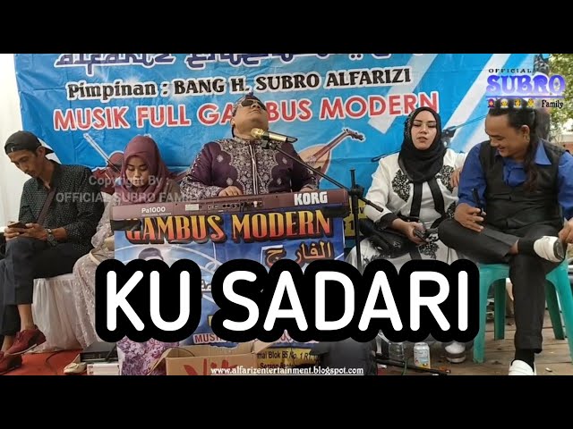 Rebana Modern  Ku Sadari (sebatang kara)  | H. Subro Alfarizi | Video Live Show class=