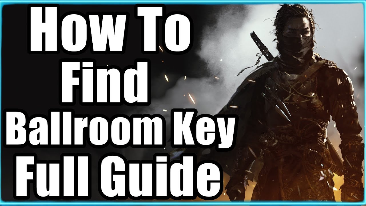 Rise Of The Ronin - How To Find Ballroom Key - YouTube