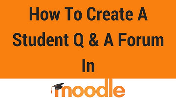 How To Create A Student Q & A Forum in Moodle