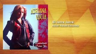 El Jerre Jerre - Adriana Lucía Vallenato Cover Audio