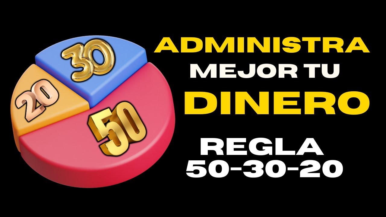 Cómo administrar TU DINERO con la regla 50-30-20 / Finanzas personales ...