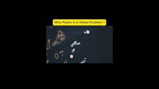 Why Plastic Is A Global Problem 🌍|My facts| #facts#shorts