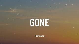 Heartbreaka - Gone  (Music Video Lyrics)