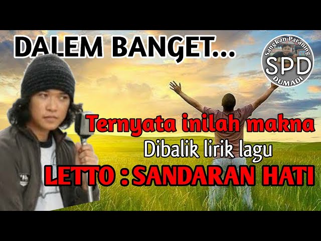 LETTO SANDARAN HATI | MAKNA TERSIRAT DIBALIK LAGU LETTO | masipink channel class=