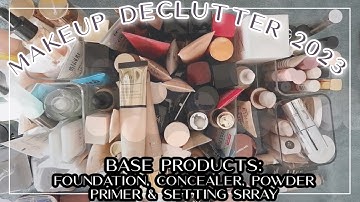 MAKEUP DECLUTTER 2023 // #2 Base: foundation, concealer, powder, primer & setting spray
