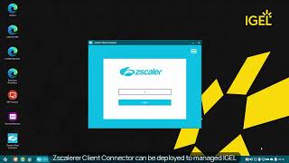 IGEL OS + Zscaler Client Connector: Secure Access Demo