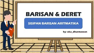 Barisan dan Deret #3 - Sisipan barisan Aritmatika