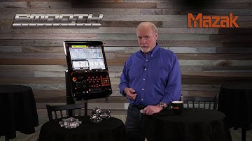 Mazak SMOOTH Cafe: SMOOTH Machining Configuration (SMC)