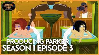 The Dee-saster Friendship | Producing Parker | Full Episode | Shadow Pine Studios