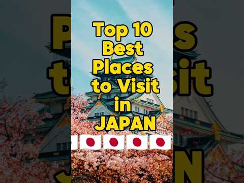 Top 10 😍 Best Places to Visit in Japan #shorts #viral #trending #short #ytshorts