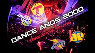 Dance Anos 2000 - Sequência Mixada Jovem Pan Transamérica Energia 97