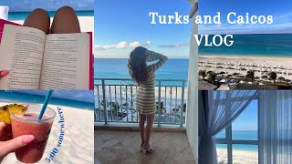 Turks and Caicos VLOG