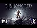 Dishonored: Death of the Outsider #1 - One Last Fight, Part I