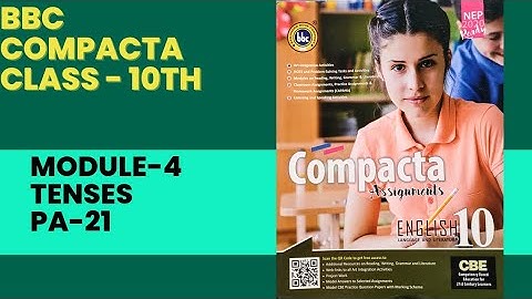 BBC Class10 Module 4| PA-21 Tenses|Solved