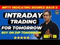 Intraday stocks for tomorrow  nifty  banknifty  indicating bounce back tomorrow   may 06
