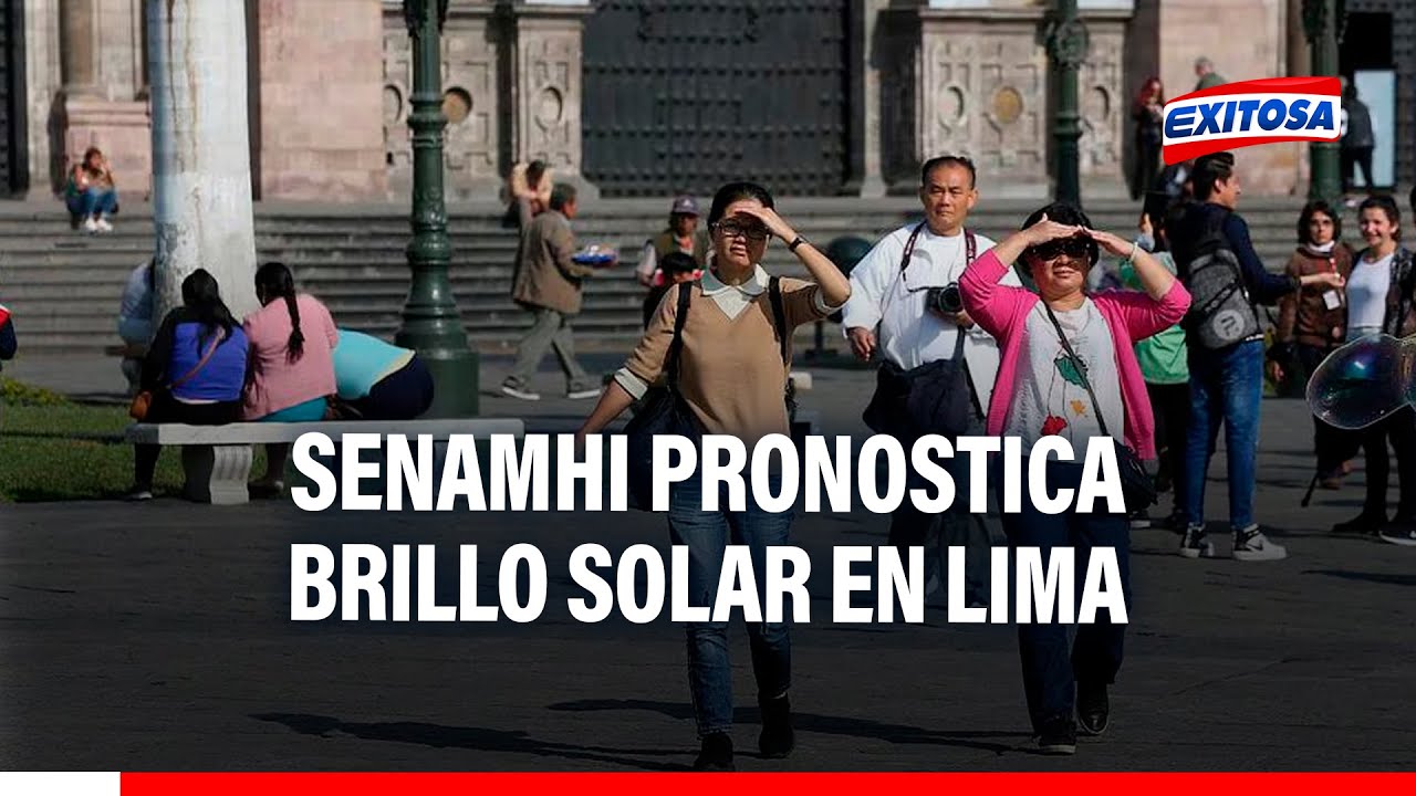 🔴🔵¡Atención! Senamhi pronostica que brillo solar en Lima terminará el ...
