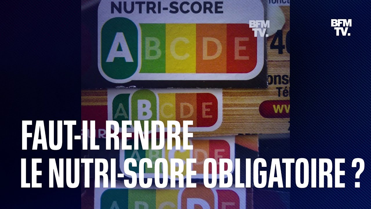 Nutri Score Obligatoire 2024 Nutri Score Obligatoire 2024