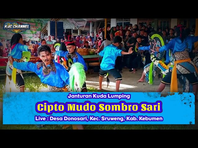 JANTURAN || EBEG CIPTO MUDO SOMBRO SARI || LIVE : DONOSARI, KEC. SRUWENG, KAB. KEBUMEN class=