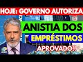 ✅SAIU AGORA: ANISTIA e PERDÃO DE TODOS os CONSIGNADOS DE 2016 A 2025!
