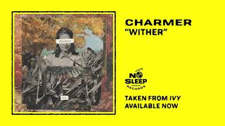 Charmer - Wither