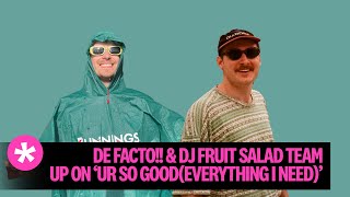 De Facto!! &amp; DJ Fruit Salad - UR SO GOOD (Everything I Need) (Official Visualiser)