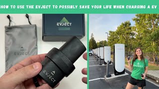 How To Use The EVJECT To Possibly Save Your Life When Charging A EV