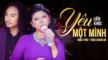 LK Yêu Một Mình | Những Bài Song Ca Nhạc Vàng Trữ Tình Mùi Mẫn NGHE CẢ THÁNG Vẫn Muốn Nghe Tiếp