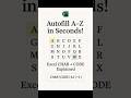 Autofill A-Z Instantly in Excel using CHAR + CODE! Boost your speed now 🔥 #excel #exceltips #shorts