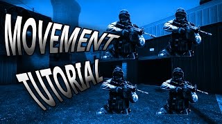 CS GO : Movement Tutorial/Guide (Strafing/Noise/Speed/Sidestep Shooting/MORE)