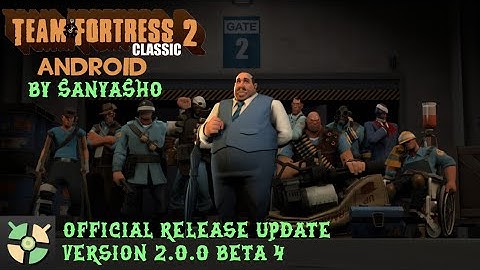 TF2Classic Android: Official Release | Preview Gameplay+Altetnate Touch CFG | V2.0.0 Beta 4+