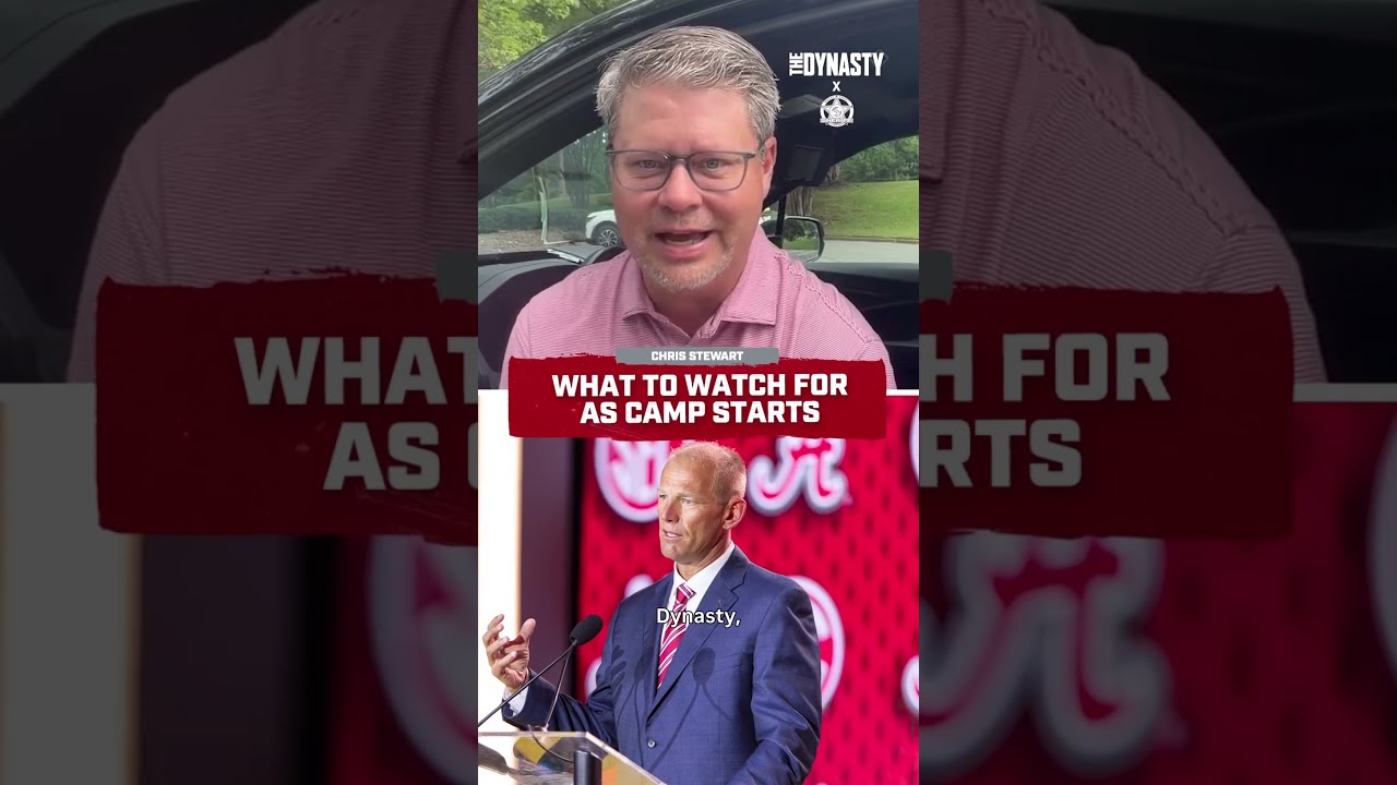 What Will Chris Stewart Be Watching For As Alabama Begins Preseason Camp?