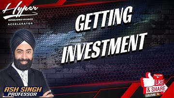 11.) Getting Investment - Video Framework
