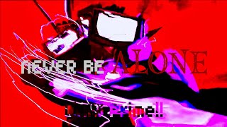 Never Be Alone Skibidi Toilet Astro Arc Amv