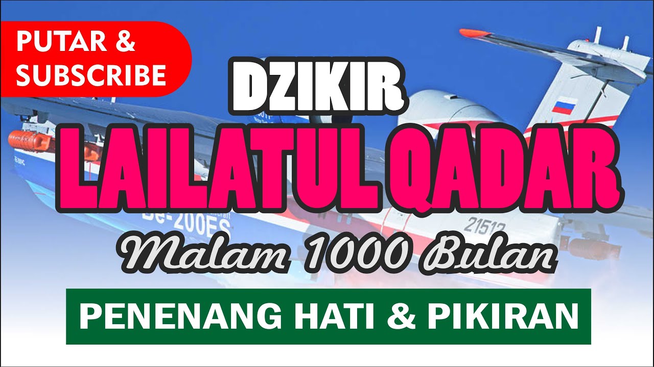 LAILATUL QADAR MALAM 1000 BULAN MALAM 1000 MAGHFIROH PUTAR AYAT INI 24