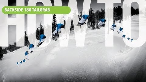 How To Snowboard: Backside 180 Tailgrab with Chas Guldemond - TransWorld SNOWboarding