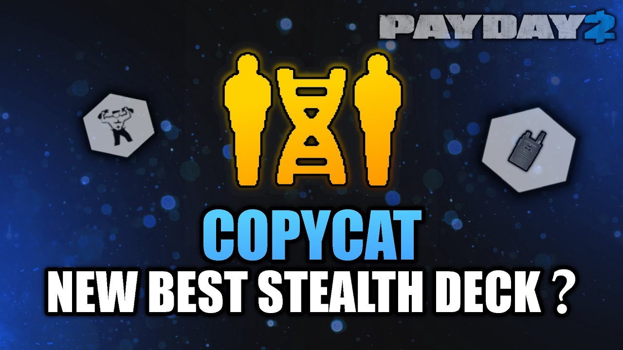 Is COPYCAT the NEW BEST Stealth Perk Deck? YouTube