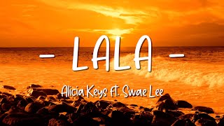 Lala - Alicia Keys ft. Swae Lee - Lirik Lagu (Lyrics) Video Lirik Garage Lyrics