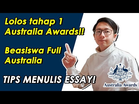 LOLOS TAHAP 1 AUSTRALIA AWARDS!! | BEASISWA FULL AUSTRALIA | PART 1: MENULIS ESSAY | AAS INDONESIA