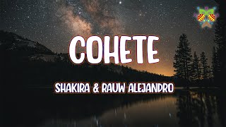 Shakira & Rauw Alejandro - Cohete ( Letra/Lyrics )