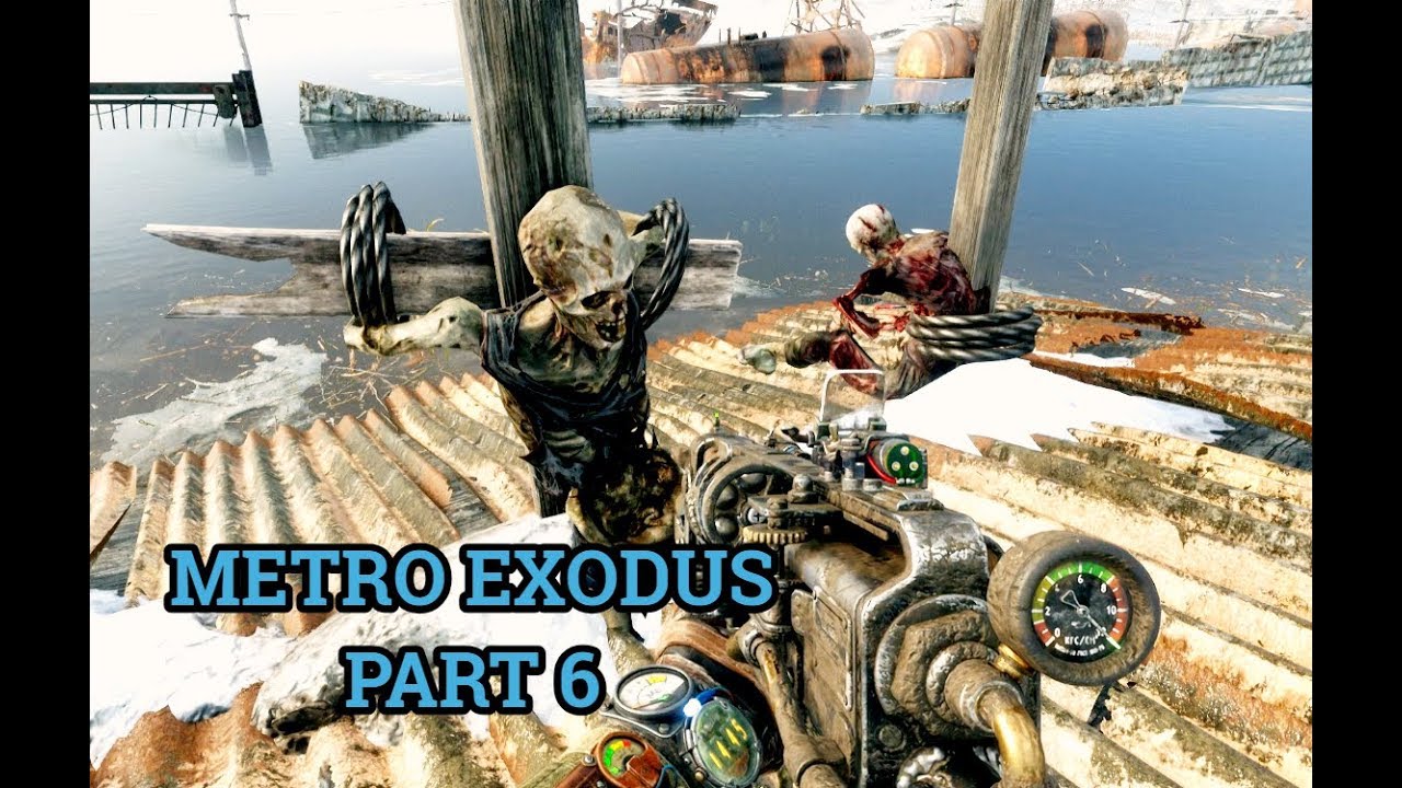 Metro Exodus 100 Walkthrough Part 6 The Volga Phase 5 + All