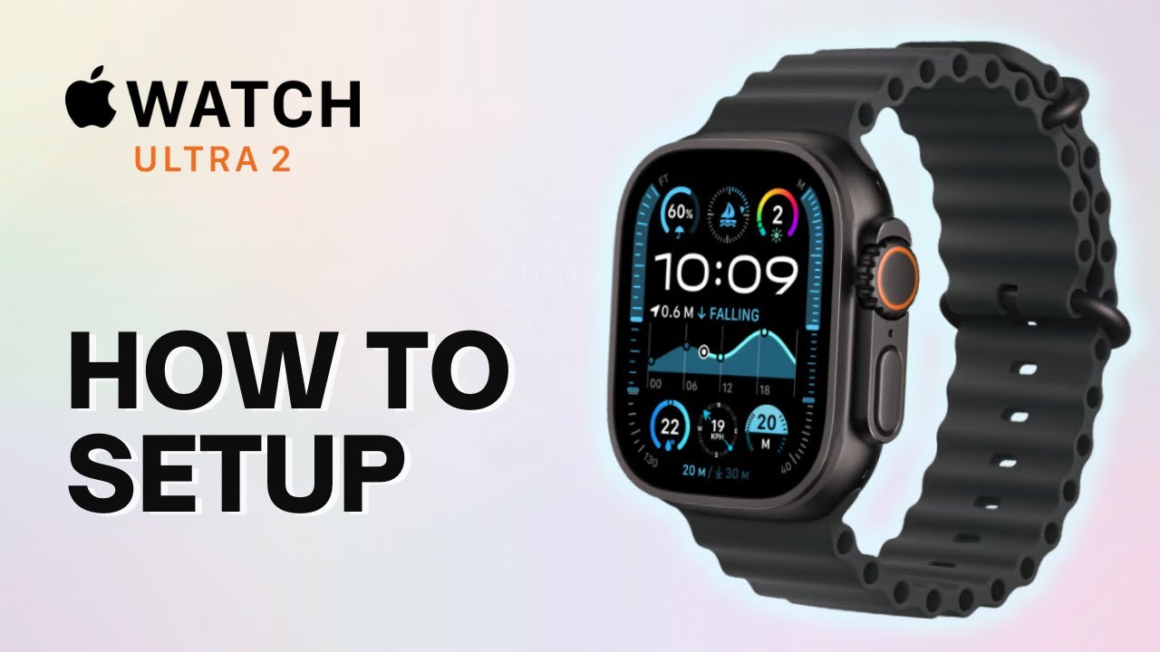 How to Setup Apple Watch Ultra 2 - YouTube